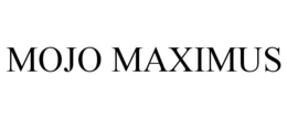 MOJO MAXIMUS trademark