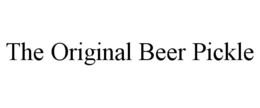 THE ORIGINAL BEER PICKLE trademark