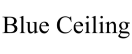 BLUE CEILING trademark