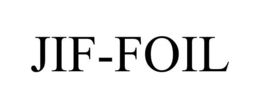 JIF-FOIL trademark