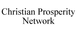CHRISTIAN PROSPERITY NETWORK trademark
