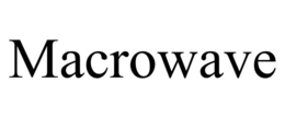MACROWAVE trademark