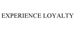EXPERIENCE LOYALTY trademark
