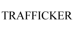 TRAFFICKER trademark