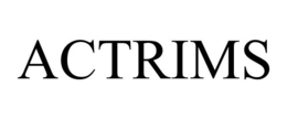 ACTRIMS trademark
