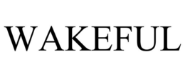 WAKEFUL trademark