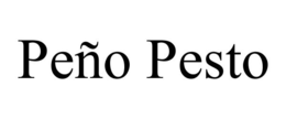 PEÑO PESTO trademark