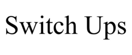 SWITCH UPS trademark