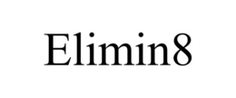 ELIMIN8 trademark