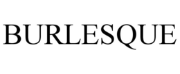 BURLESQUE trademark