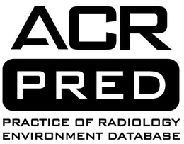 ACR PRED PRACTICE OF RADIOLOGY ENVIRONMENT DATABASE trademark
