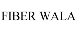 FIBER WALA trademark