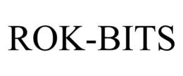 ROK-BITS trademark