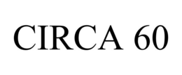 CIRCA 60 trademark