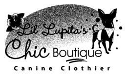 LIL LUPITA'S CHIC BOUTIQUE CANINE CLOTHIER trademark