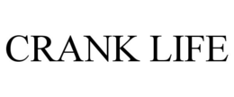 CRANK LIFE trademark