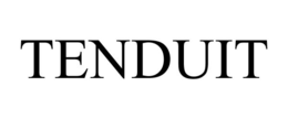 TENDUIT trademark