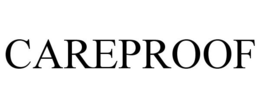 CAREPROOF trademark