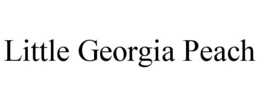 LITTLE GEORGIA PEACH trademark
