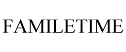 FAMILETIME trademark