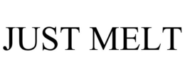 JUST MELT trademark
