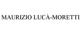 MAURIZIO LUCÀ-MORETTI trademark