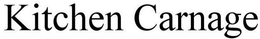 KITCHEN CARNAGE trademark