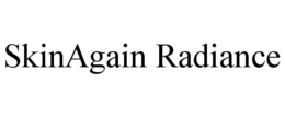 SKINAGAIN RADIANCE trademark