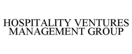 HOSPITALITY VENTURES MANAGEMENT GROUP trademark