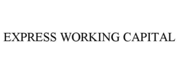 EXPRESS WORKING CAPITAL trademark