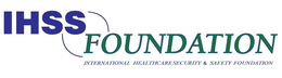 IHSS FOUNDATION INTERNATIONAL HEALTHCARE SECURITY & SAFETY FOUNDATION trademark