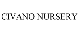 CIVANO NURSERY trademark