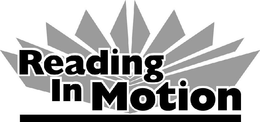 READING IN MOTION trademark