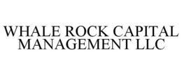 WHALE ROCK CAPITAL MANAGEMENT LLC trademark