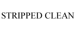 STRIPPED CLEAN trademark