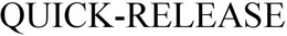 QUICK-RELEASE trademark
