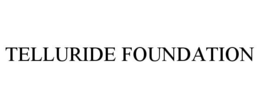 TELLURIDE FOUNDATION trademark