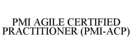 PMI AGILE CERTIFIED PRACTITIONER (PMI-ACP) trademark