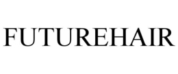 FUTUREHAIR trademark