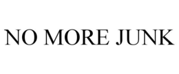 NO MORE JUNK trademark