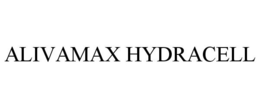 ALIVAMAX HYDRACELL trademark