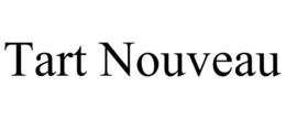 TART NOUVEAU trademark