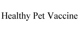 HEALTHY PET VACCINE trademark