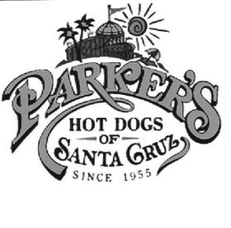 PARKER'S HOT DOGS OF SANTA CRUZ SINCE 1955 trademark