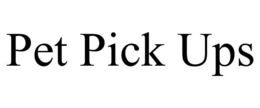 PET PICK UPS trademark
