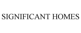 SIGNIFICANT HOMES trademark