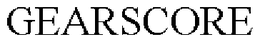 GEARSCORE trademark