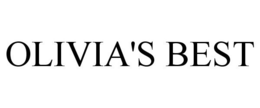 OLIVIA'S BEST trademark