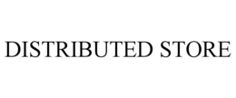 DISTRIBUTED STORE trademark