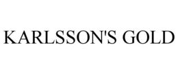KARLSSON'S GOLD trademark